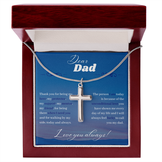 To my Dad, love you always! | Stainless Steel Cross Necklace